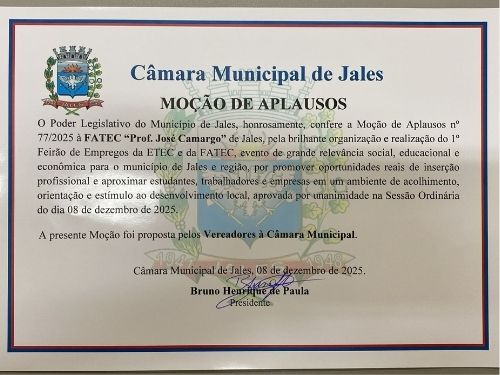 Fatec e Etec recebem Moção de Aplausos pelo I Feirão de Emprego